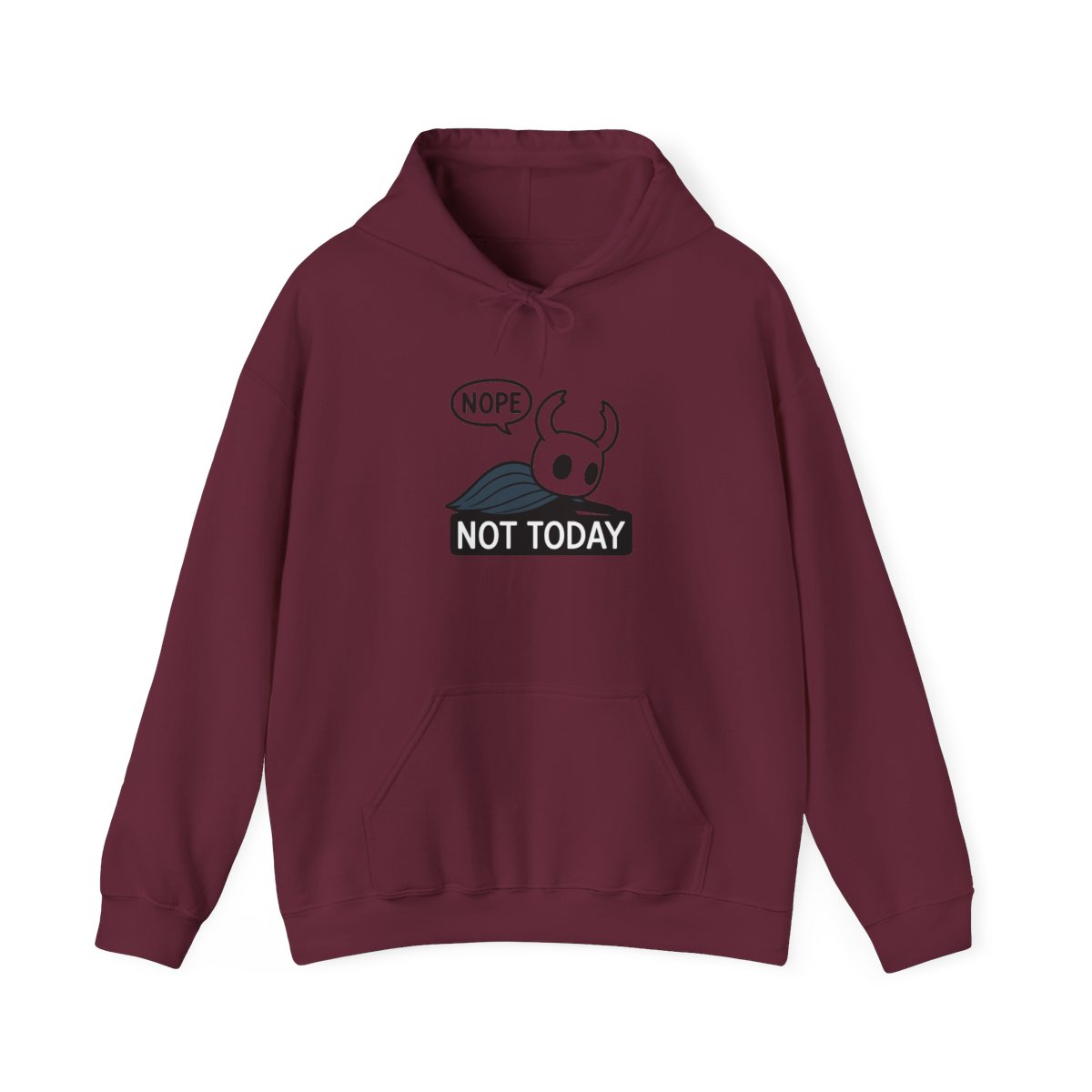 Black hooded Hoodie featuring a white graphic of a character from the video game Hollow Knight. The graphic says "NOPE" in a speech bubble above the character and "NOT TODAY" below the character